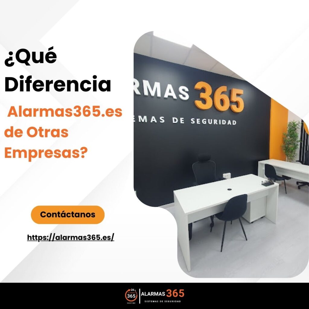 ¿Qué Diferencia a Alarmas365.es de Otras Empresas